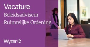 Vacature Beleidsadviseur Ruimtelijke Ordening